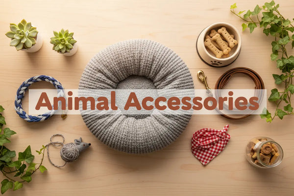 Animal Accessories | Pet Supplies & Essentials