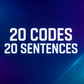 A cool background with the words "20 Codes 20 Sentences" 